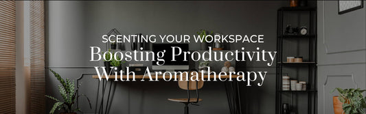 Scenting Your Workspace